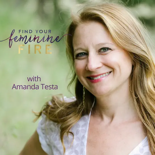 Find Your Feminine Fire